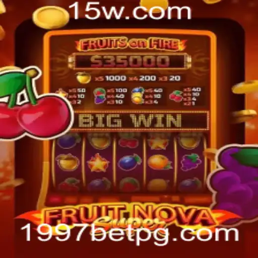 Descubra o Fascinante Mundo de FruitNovaSuper: Uma Viagem ao Jogo com a Palavra-Chave '1997 bet'
